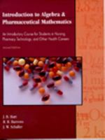 Introduction to Algebra and Pharmaceutical Mathematics: For Students in Nursing, Pharmacy Technology, and Other Health Careers 0787269735 Book Cover