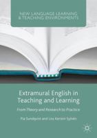 Extramural English in Teaching and Learning: From Theory and Research to Practice 1137460474 Book Cover