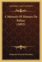 A Memoir of Honore de Balzac B0BQRTBB9K Book Cover