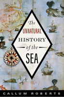 The Unnatural History of the Sea 1597261025 Book Cover