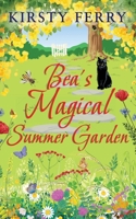 Bea's Magical Summer Garden 1781895309 Book Cover