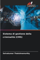 Sistema di gestione della criminalità (CMS) (Italian Edition) 6207877799 Book Cover