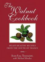 The Walnut Cookbook 0898159482 Book Cover
