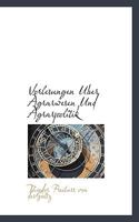 Vorlesungen Uber Agrarwesen Und Agrarpolitik 1116241587 Book Cover