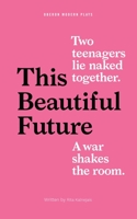 This Beautiful Future 1786822091 Book Cover