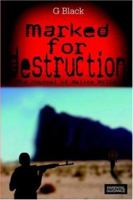 Marked for Destruction: The Journal of Malina Wylie 1418448761 Book Cover