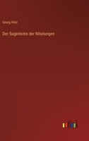 Der Sagenkreis Der Nibelungen 3846013080 Book Cover