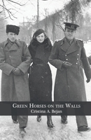 Green Horses on the Walls 1646622154 Book Cover