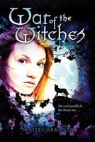 War of the Witches 1599901021 Book Cover