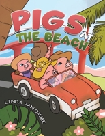 Pigs at the Beach B0DPMQ8DJ9 Book Cover