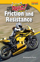 Drag! Friction and Resistance (Challenging Plus) 143334940X Book Cover