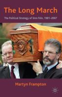 The Long March: The Political Strategy of Sinn Fein, 1981-2007 0230202179 Book Cover