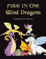 Fire in the Wind Dragons 166985955X Book Cover