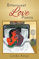 Bittersweet Love Poems B0GMWTXQH2 Book Cover