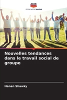Nouvelles tendances dans le travail social de groupe (French Edition) 6209920268 Book Cover