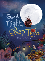 Good Night, Sleep Tight 1605375888 Book Cover