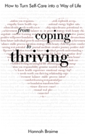 From Coping to Thriving: How to Turn Self-Care Into a Way of Life 153314589X Book Cover