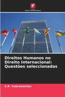 Direitos Humanos no Direito Internacional: Questões seleccionadas (Portuguese Edition) 6207685733 Book Cover