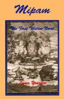 Mipam: A Tibetan Love Story 0887065325 Book Cover