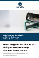 Bewertung von Techniken zur biologischen Sanierung kontaminierter Böden 6209121071 Book Cover