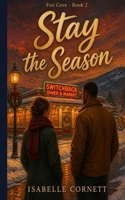 Stay the Season B0H93M9ZHG Book Cover