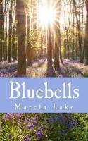 Bluebells: Poetry from the Soul 1725606372 Book Cover