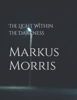 The Light Within the Darkness B0CNMJFT65 Book Cover