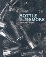 Bottle in the Smoke 0954027019 Book Cover