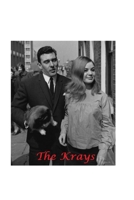 The Krays: The Shocking Truth 1447847504 Book Cover