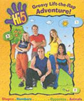 Hi-5 Groovy Lift-the-flap Adventure! 1865035742 Book Cover