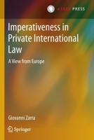 Imperativeness in Private International Law: A View from Europe 9462654980 Book Cover