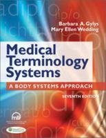 Medical Terminology Systems: A Body Systems Approach 080362090X Book Cover