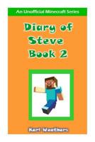 Diary of Steve Book 2 1523337869 Book Cover
