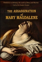 The Assassination of Mary Magdalene B08T4882RY Book Cover
