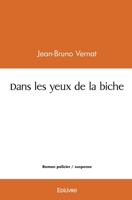 Dans les yeux de la biche (French Edition) 2414472642 Book Cover