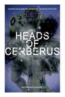 The Heads of Cerberus 1984854208 Book Cover