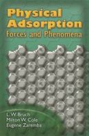 Physical Adsorption: Forces and Phenomena 0486457672 Book Cover