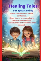 Healing Tales: For ages 5 and up B0FLWC28Q4 Book Cover