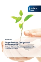 Organization Design and Performance 3639661354 Book Cover