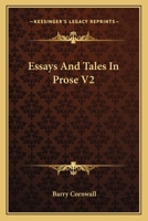 Essays And Tales In Prose V2 1163093815 Book Cover