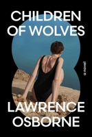 Children of Wolves: A Novel 166822643X Book Cover