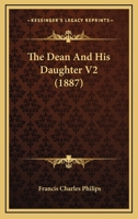 The Dean And His Daughter V2 1166983218 Book Cover