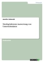 Niedrig-Inferente Auswertung von Unterrichtsdaten 3640156269 Book Cover