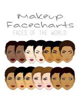 Makeup Facecharts: Faces of the World 1544952929 Book Cover