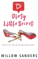 Dirty Little Secret 1724118854 Book Cover