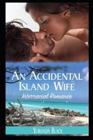 An Accidental Island Wife 1386932094 Book Cover