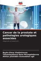 Cancer de la prostate et pathologies urologiques associées (French Edition) 6630341651 Book Cover
