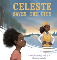 Celeste Saves the City 0578351706 Book Cover