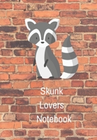 Skunk Lovers Notebook: Journal for Animal Lovers of the Skunk Persuasion. Remember Those Important Things by Using This Notebook for Your Reminders 1705944930 Book Cover