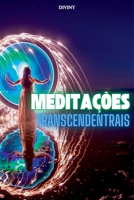 Meditações Transcendentrais (Portuguese Edition) 6526637116 Book Cover